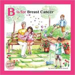 B is for Breast Cancer endorsed by The Sussex Cancer Fund Chairman.