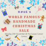 Rose's World Famous Hand-made Christmas Sale - 25th November