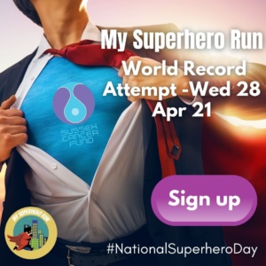 My Superhero Run - World Record Attempt -Wednesday 28 April 2021
