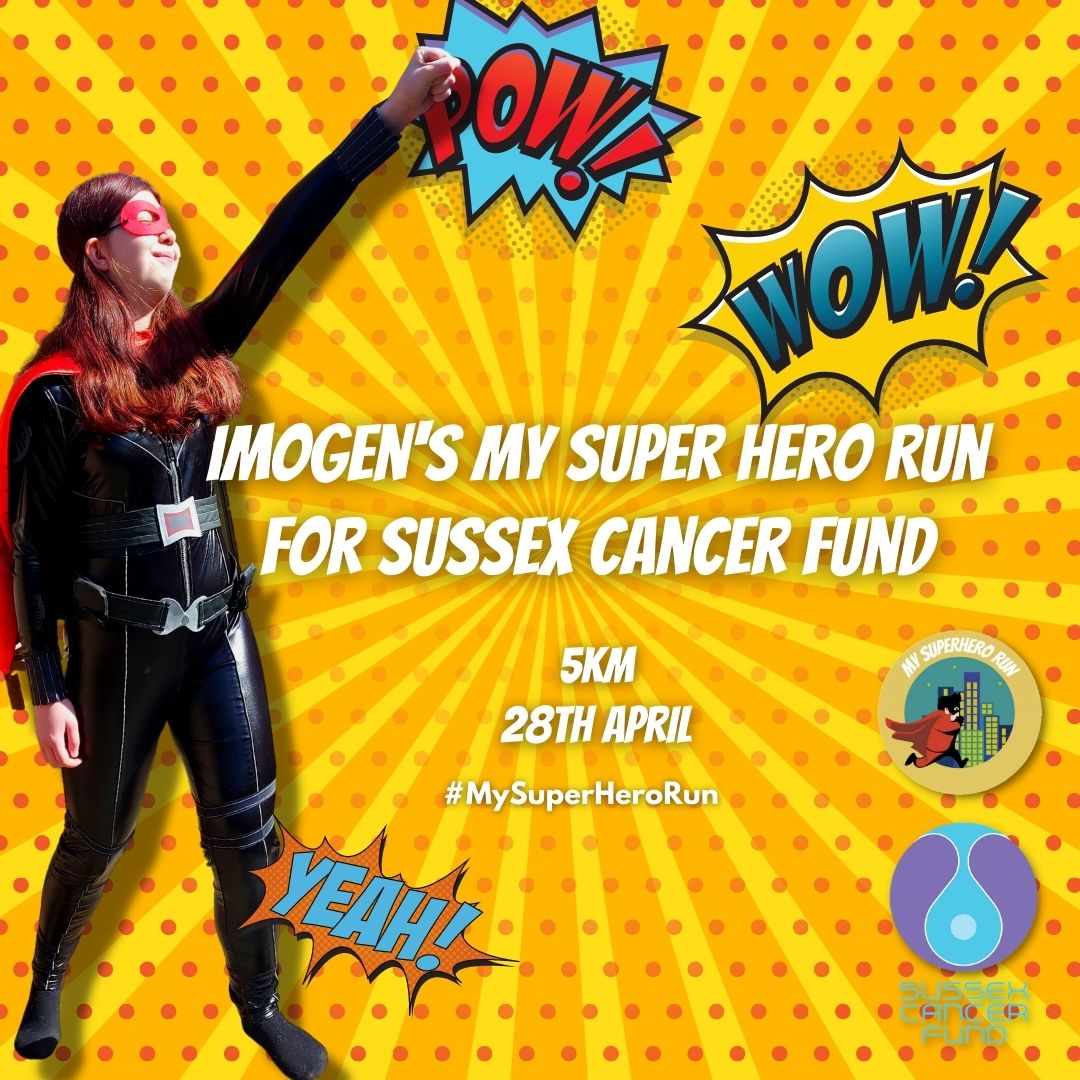 Imogen’s My Super Hero Run for Sussex Cancer Fund Sussex