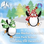 Christmas Market & Ice Rink Hove Park School - Thursday 2nd December