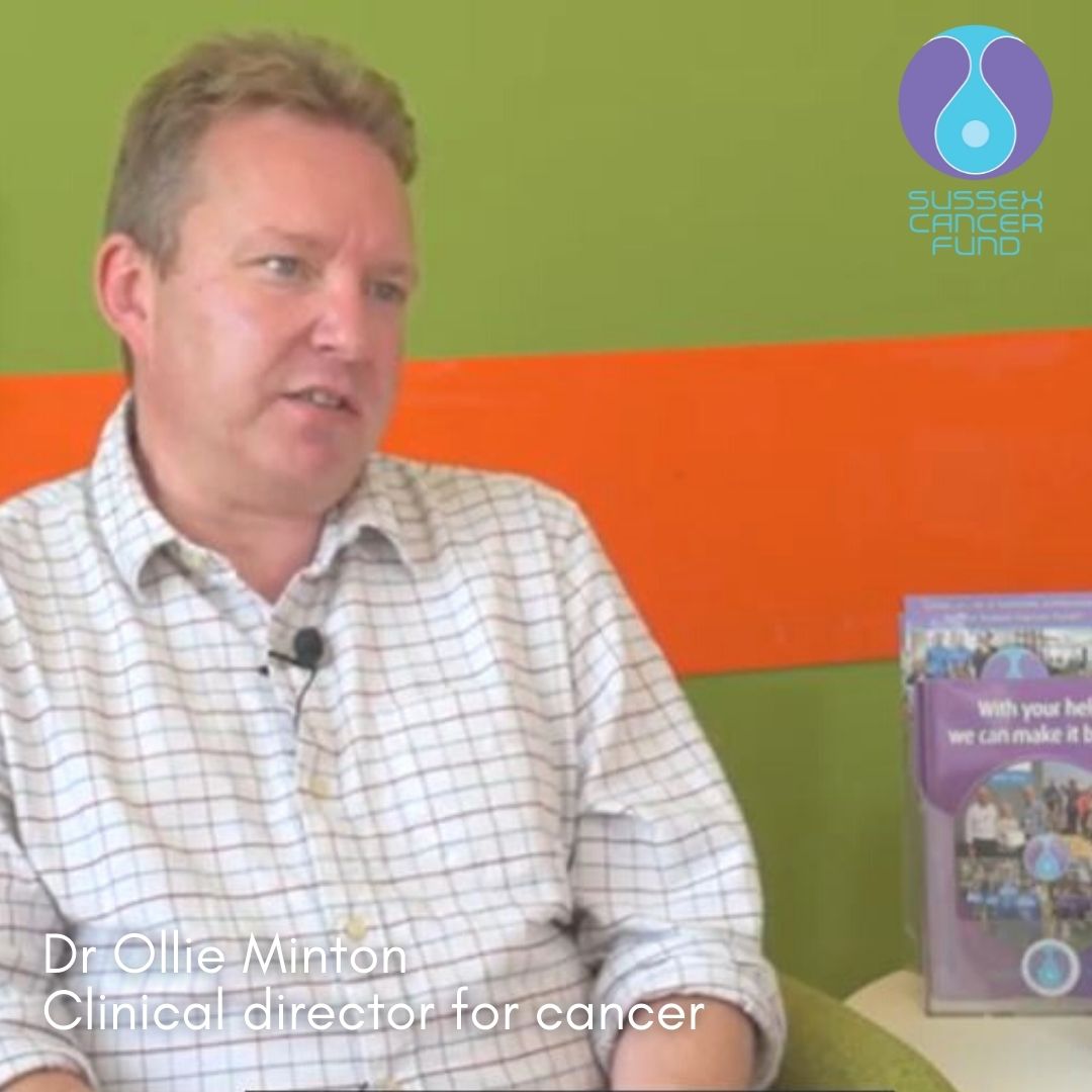 How the Sussex Cancer Fund is Supporting Sussex Cancer Services By Dr
