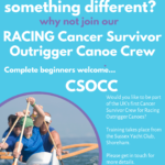 Would you like to be part of the UK's first Cancer Survivor Crew for Racing Outrigger Canoes?